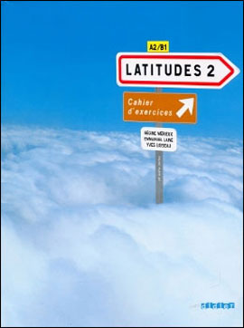 Latitudes 2 Méthode de français A2B1